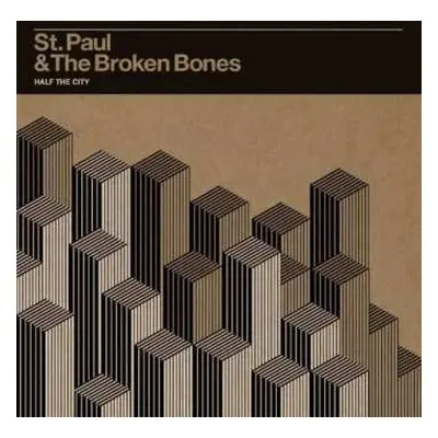 LP St. Paul & The Broken Bones: Half The City