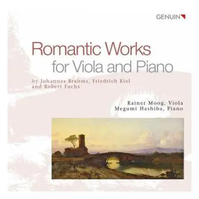 CD Johannes Brahms: Rainer Moog & Magumi Hashiba - Romantic Works For Viola And Piano