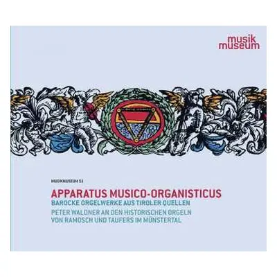 CD Georg Muffat: Peter Waldner - Apparatus Musico-organisticus