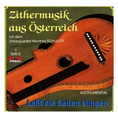 CD Zitherquartett Manfred Schuler: Zithermusik Aus Österreich