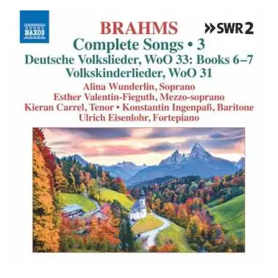 CD Johannes Brahms: Sämtliche Lieder Vol.3 (naxos-edition)