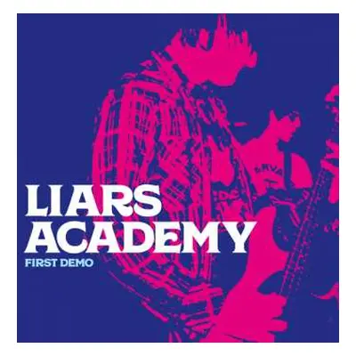 CD Liars Academy: First Demo