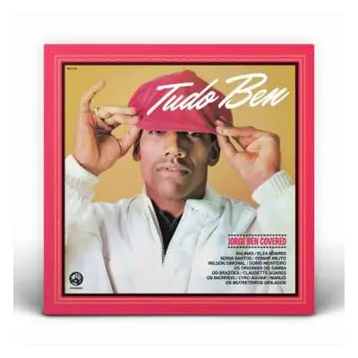 2LP Various: Tudo Ben (Jorge Ben Covered)