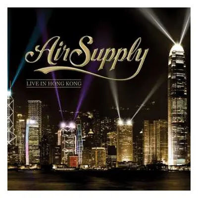 2CD Air Supply: Air Supply Live In Hong Kong