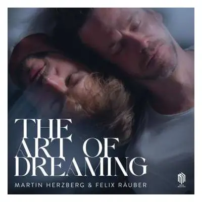 LP Martin Herzberg & Felix Räuber: The Art Of Dreaming