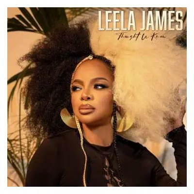 CD Leela James: Thought U Knew