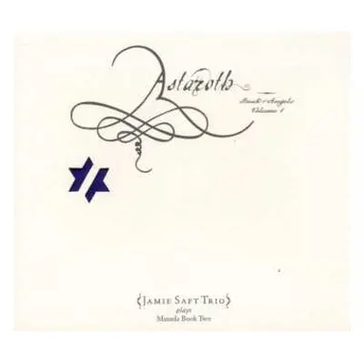 CD John Zorn: Astaroth (Book Of Angels Volume 1)