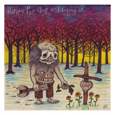 2LP Harley Poe: Lost And Losing It