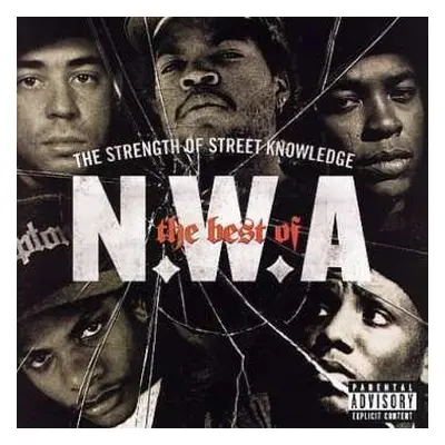 CD N.W.A.: The Best Of N.W.A "The Strength Of Street Knowledge"