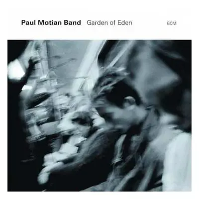 CD Paul Motian Band: Garden Of Eden