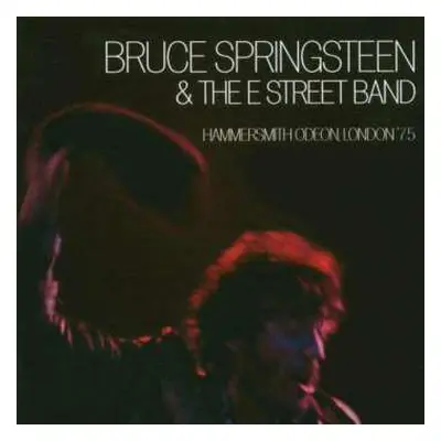 2CD Bruce Springsteen & The E-Street Band: Hammersmith Odeon, London '75