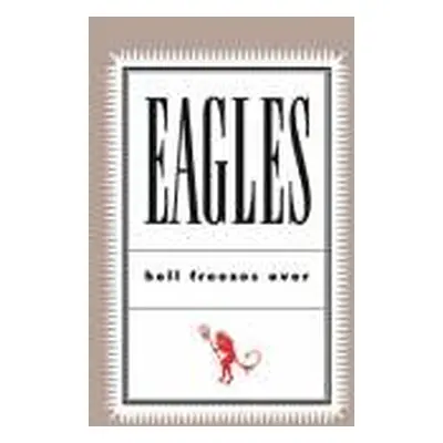 2LP Eagles: Hell Freezes Over