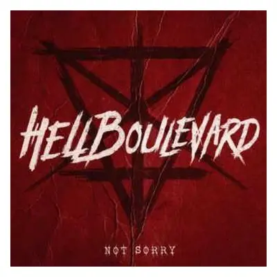 CD Hell Boulevard: Not Sorry