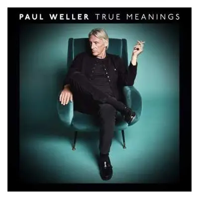 2LP Paul Weller: True Meanings