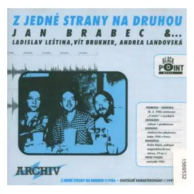 CD Jan Brabec: Z jedné strany na druhou