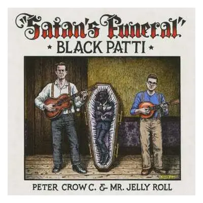 LP Black Patti: Satan's Funeral