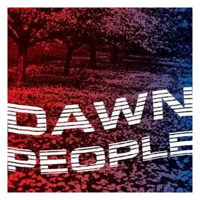 LP Dawn People: The Star Is Your Future