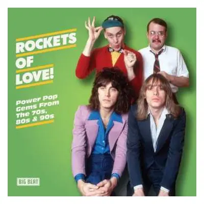 CD Various: Rockets Of Love! (Power Pop Gems From The 70s, 80s & 90s)