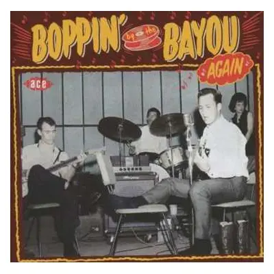 CD Various: Boppin' By The Bayou Again