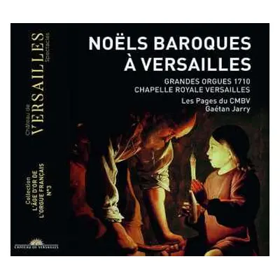 CD Les Pages du Centre de musique baroque de Versailles: Noëls Baroques À Versailles (Grande Org