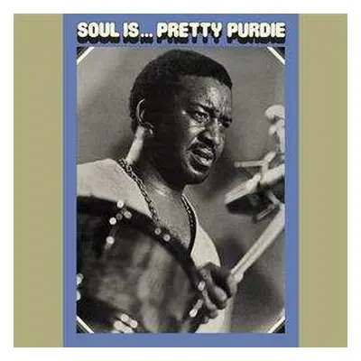 LP Bernard Purdie: Soul Is... Pretty Purdie LTD | CLR