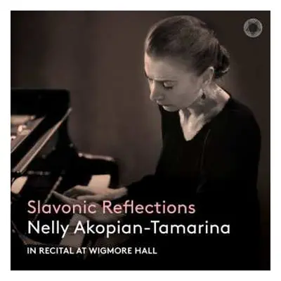 CD Frédéric Chopin: Nelly Akopian-tamarina - Slavonic Reflections