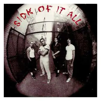 SP Sick Of It All: Sick Of It All