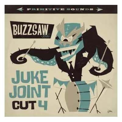 LP Various: Buzzsaw Joint - Juke Joint Cut 4