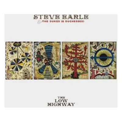 CD Steve Earle & The Dukes (And Duchesses): The Low Highway