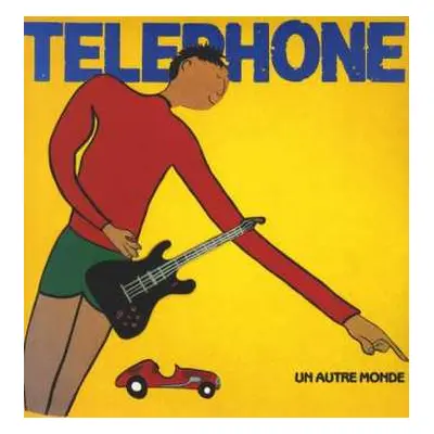 LP Téléphone: Un Autre Monde