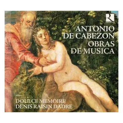 CD Antonio de Cabezón: Obras De Musica