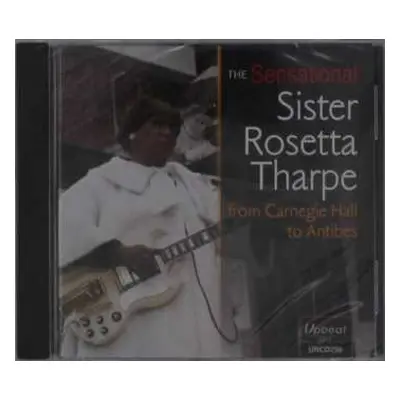 CD Sister Rosetta Tharpe: The Sensational Sister Rosetta Tharpe