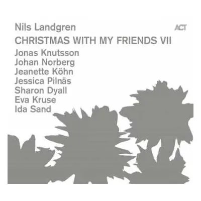 CD Nils Landgren: Christmas With My Friends VII