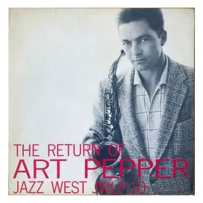 LP Art Pepper: The Return Of Art Pepper