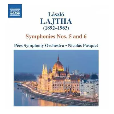 CD Pécs Symphony Orchestra: Orchestral Works, Vol. 4: Symphonies Nos. 5 and 6; Lysistrata, Op. 1