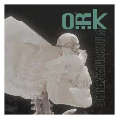 LP O.R.k.: Screamnasium