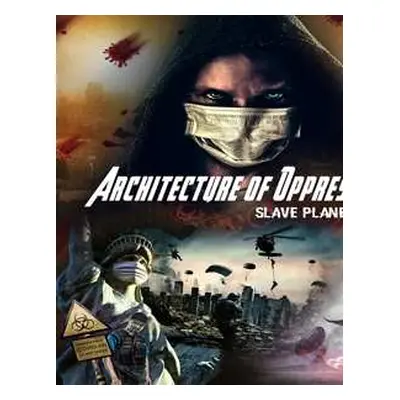 DVD Documentary: Architecture Of Oppression; Slave Planet Earth