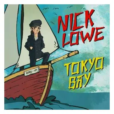 2SP Nick Lowe: Tokyo Bay / Crying Inside LTD