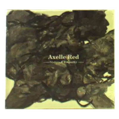 2CD Axelle Red: Sisters & Empathy