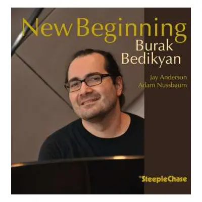 CD Burak Bedikyan: New Beginning