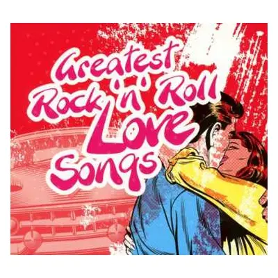 CD Various: Greatest Rock 'n' Roll Love Songs