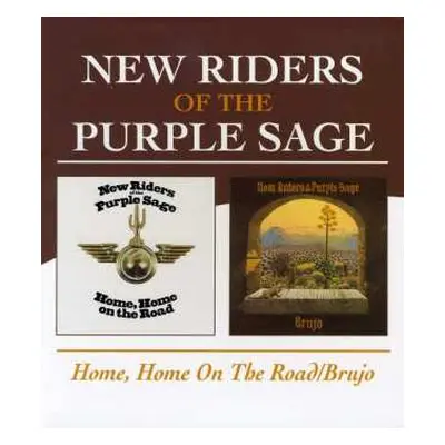 CD New Riders Of The Purple Sage: Home, Home On The Road / Brujo