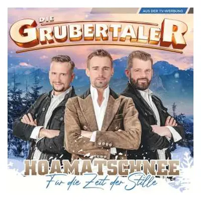 2CD Die Grubertaler: Hoamatschnee - Für Die Zeit Der Stille