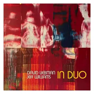 LP Dave Liebman & Jeff Williams: In Duo