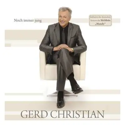 CD Gerd Christian: Noch Immer Jung