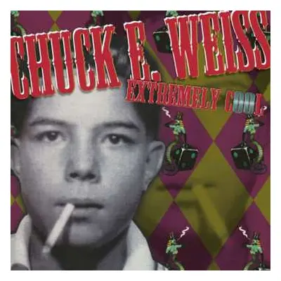 LP Chuck E. Weiss: Extremely Cool LTD | NUM | CLR