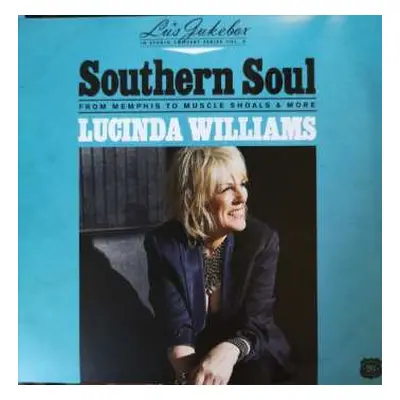 CD Lucinda Williams: Southern Soul: From Memphis To Muscle Shoals & More