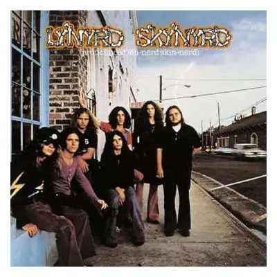 LP Lynyrd Skynyrd: (Pronounced 'Lĕh-'nérd 'Skin-'nérd)