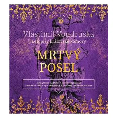 CD Hyhlík Jan: Vondruška: Mrtvý posel - Letopisy krá