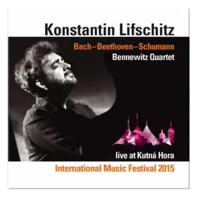 CD Konstantin Lifschitz: Bach: Suita, Beethoven: Sonáta, Schum